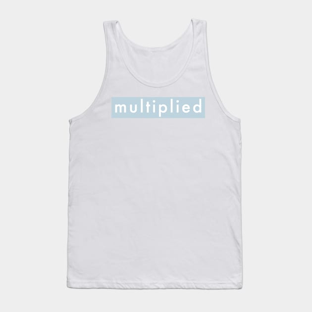 Multiplied Tank Top by weloveart